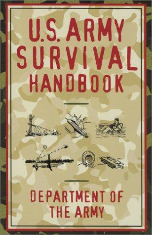 U. S. Army Survival Handbook