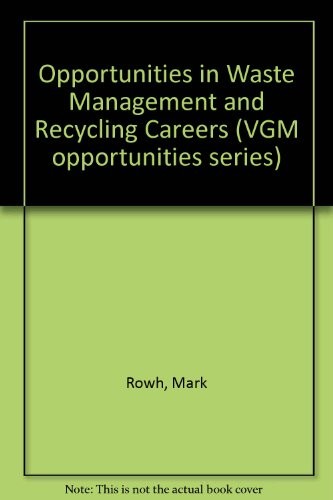 Opportunities in waste management and recycling careers