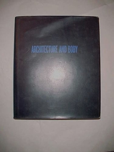Architecture and body