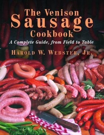 The Venison Sausage Cookbook