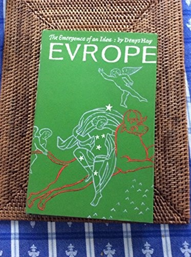 Europe: the emergence of an idea