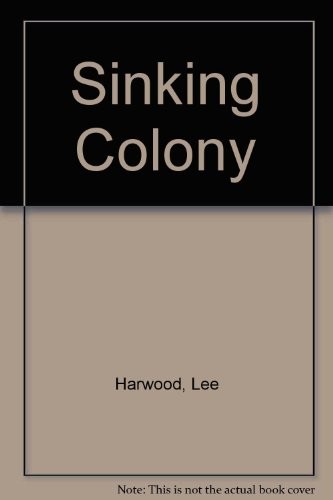 The sinking colony