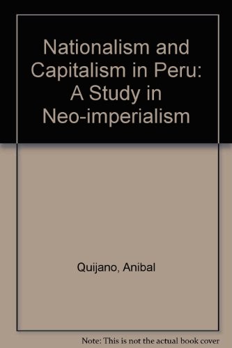 NATIONALISM AND CAPITALISM IN PERU