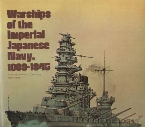 Warships of the Imperial Japanese Navy, 1869-1945