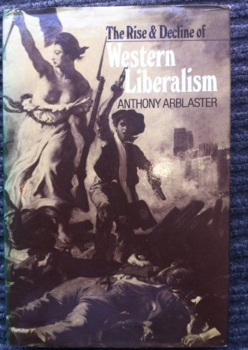 The rise and decline of western liberalism