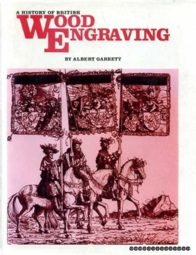 A history of British wood engraving