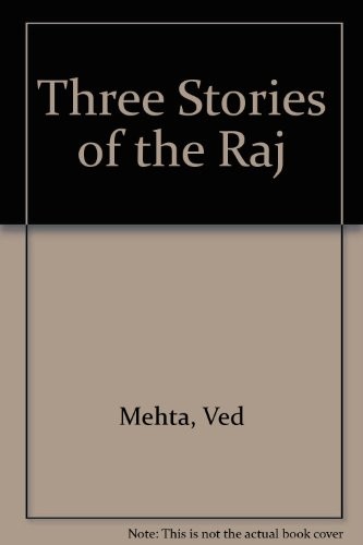 Three stories of the raj