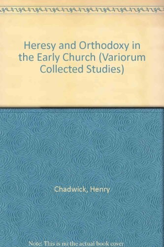 Heresy and orthodoxy in the early church