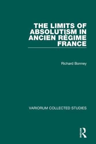 The limits of absolutism in ancien régime France