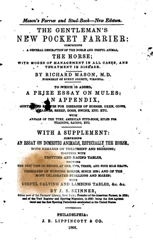 The Gentleman's New Pocket Farrier: Comprising a General Description of the ...
