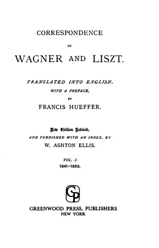 Correspondence of Wagner and Liszt: Set