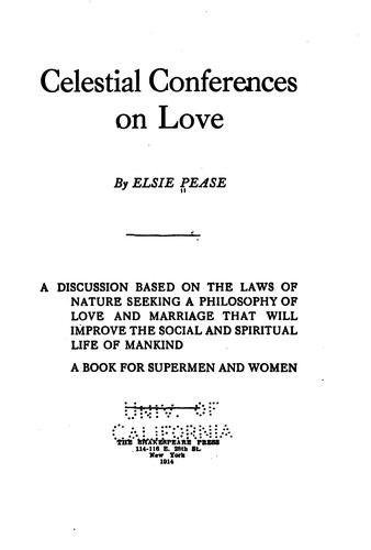 Celestial Conferences on Love: A Discussion Based on the Laws of Nature ...