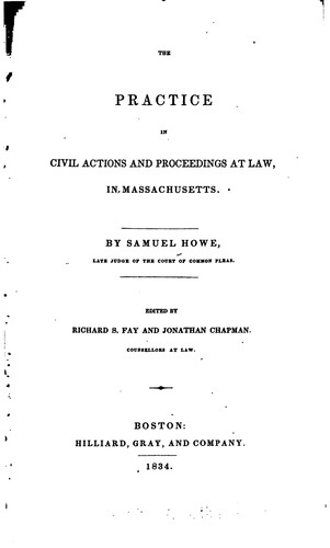 The Practice in Civil Actions and Proceedings at Law, in Massachusetts