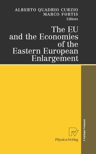 The EU and the economies of the Eastern European enlargement