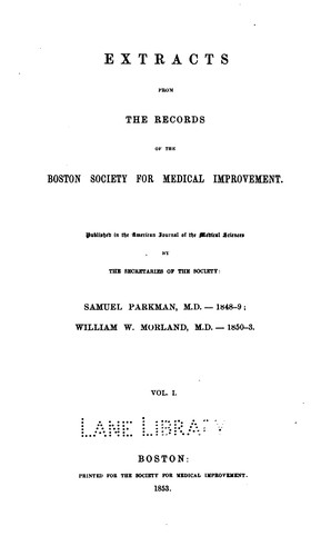 Extracts from the records of the Boston Society for Medical Improvement. v.6, 1876