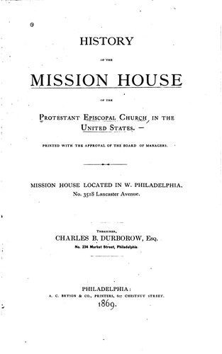 History of the Mission House of the Protestant Episcopal Church in the United States