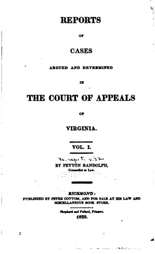 Reports of Cases Argued and Determined in the Court of Appeals of Virginia