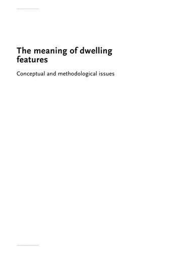 The meaning of dwelling features