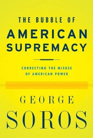 The Bubble of American Supremacy