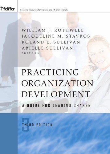 Practicing organization development