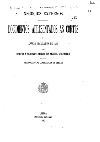 Negocios externos: documentos apresentados ás Cortes na sess ̃ao legislativa ...