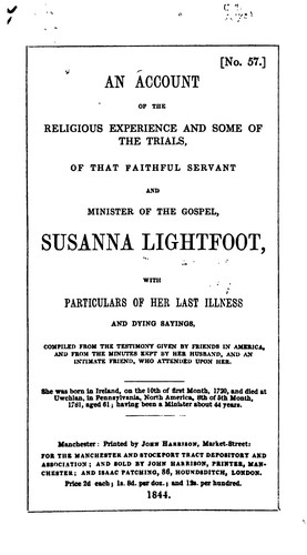 An Account of the Religious Experience and Some of the Trials, of that Faithful Servant and ...