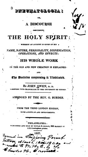 Pneumatologia, Or, A Discourse Concerning the Holy Spirit: Wherein an ...