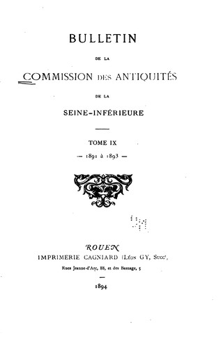 Bulletin de la commission des antiquités e la Seine-Inférieure ...