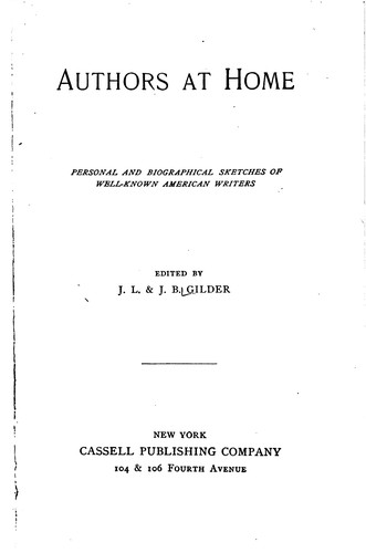 Authors at Home: Personal and Biographical Sketches of Well-known American ...