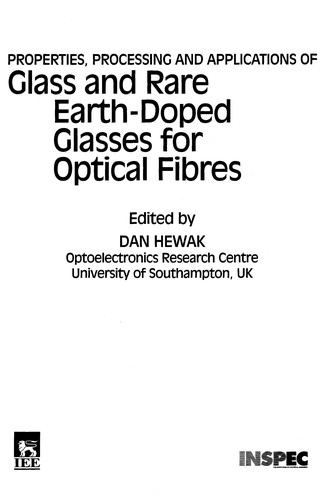 Properties, processing and applications of glass and rare earth-doped glasses for optical fibres