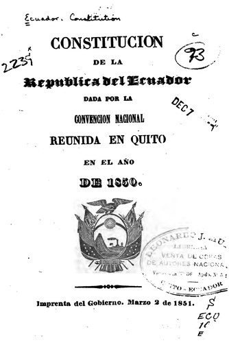 Constitucion de la Republica del Ecuador: Dada por la convencion nacional ...