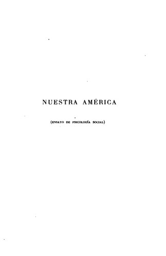 Nuestra América: (ensayo de Psicología Social).
