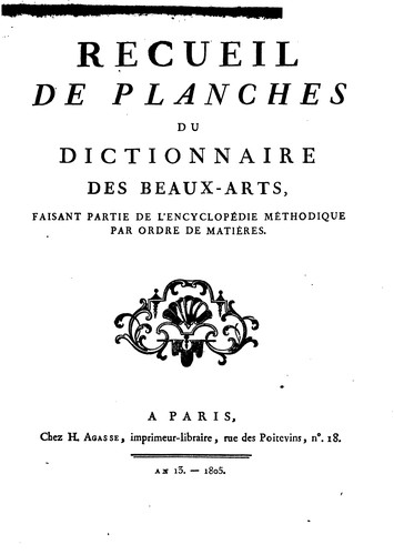 Encyclopédie méthodique: ou par ordre de matières: par une société de gens de lettres, de savans ...
