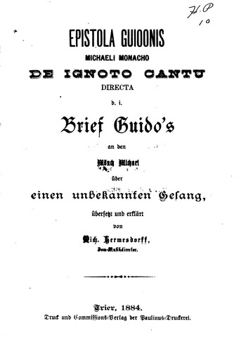 Epistola Guidonis Michaeli Monacho de ignoto cantu directa =