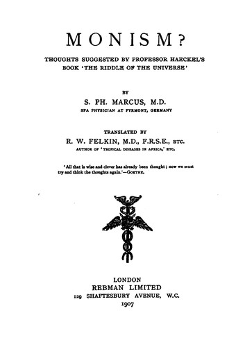 Monism?: Thoughts Suggested by Professor Haeckel's Book, "The Riddle of the Universe"