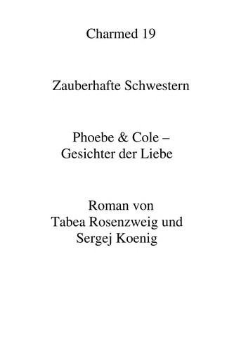 Charmed - zauberhafte Schwestern