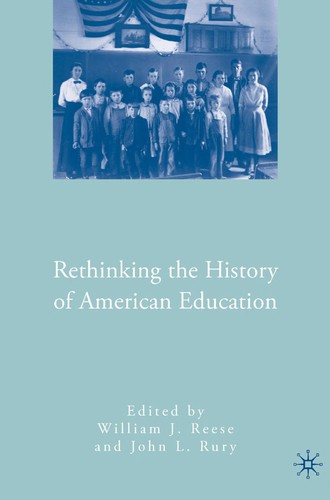 Rethinking the history of American education