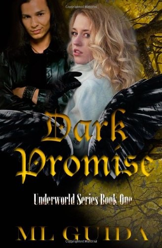 Dark Promise: Underworld Series (Volume 1)