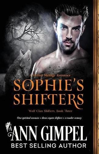 Sophie's Shifters: Shifter Menage Romance (Wolf Clan Shifters)