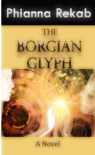 The Borgian Glyph: A Novel