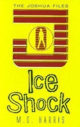 Ice Shock (Joshua Files #2)
