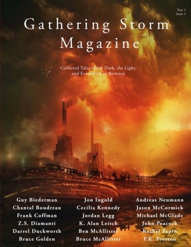 Gathering Storm Magazine, Year 1, Issue 3: Collected Tales of the Dark, the Light, and Everything in Between