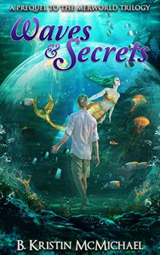 Waves and Secrets (The Merworld Trilogy Book 4)