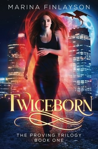 Twiceborn (The Proving) (Volume 1)