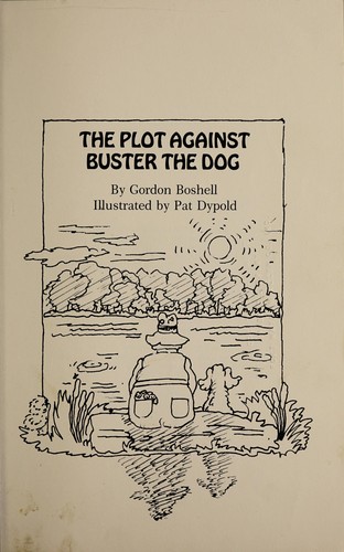 The plot against Buster the Dog