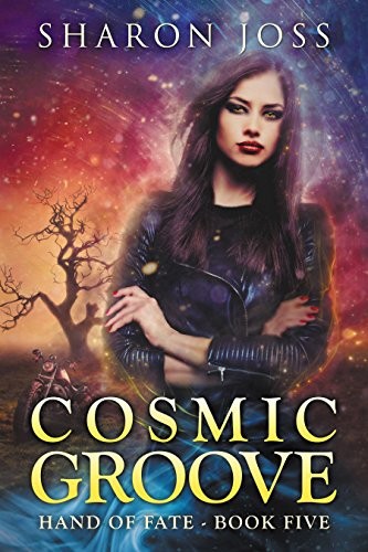 Cosmic Groove: Hand of Fate - Book Five