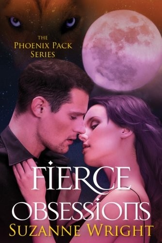 Fierce Obsessions (The Phoenix Pack)