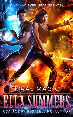 Rival Magic (Dragon Born Serafina) (Volume 4)