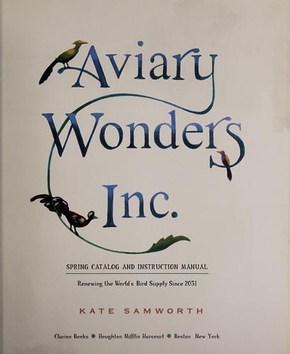Aviary Wonders Inc. Spring Catalog and Instruction Manual