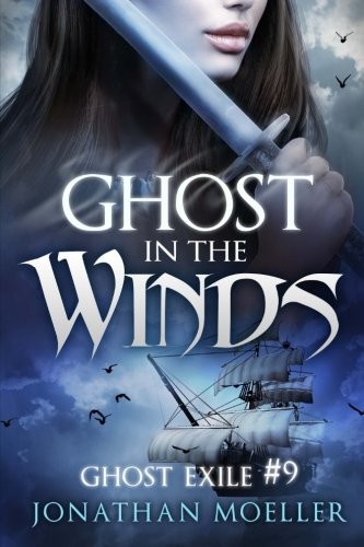 Ghost in the Winds (Ghost Exile) (Volume 9)